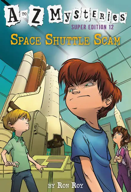 A to Z Mysteries Super Edition #12: Space Shuttle Scam - Paperback