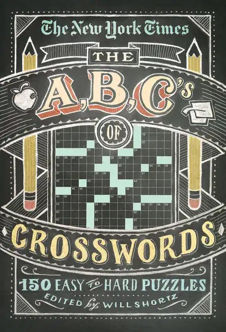 New York Times ABCs of Crosswords - Paperback