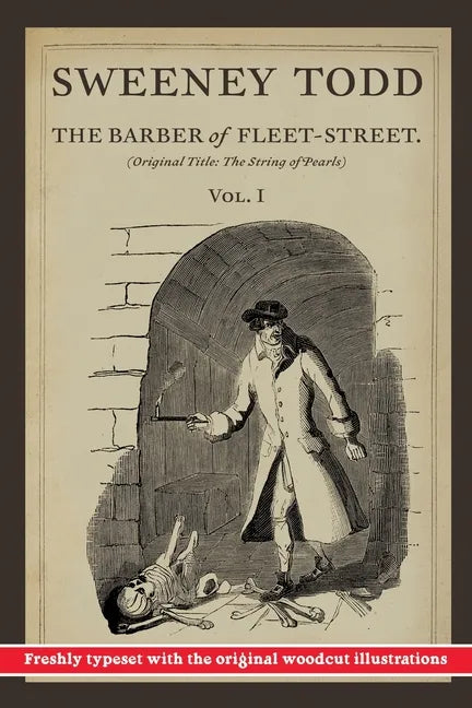 Sweeney Todd, The Barber of Fleet-Street: Vol. I: Original title: The String of Pearls - Paperback
