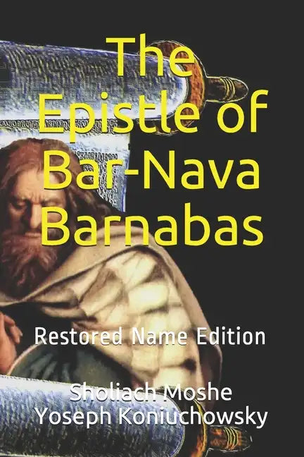 The Epistle of Bar-Nava Barnabas - Paperback