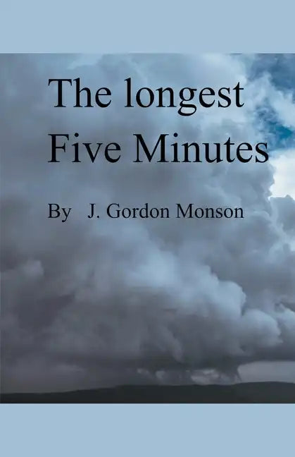 The Longest Five Minutes - Paperback