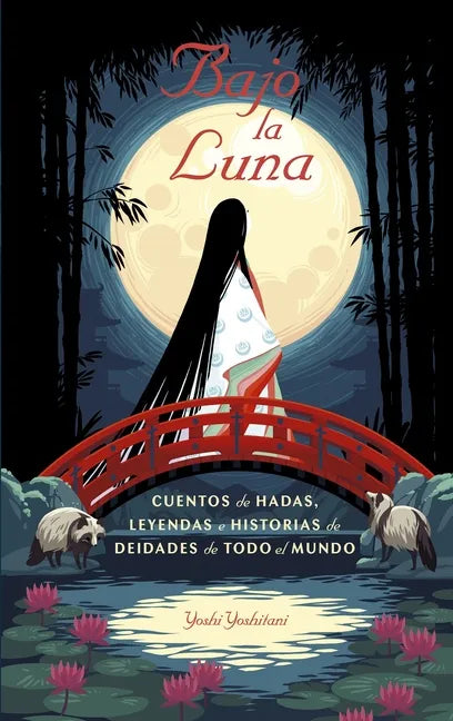 Bajo La Luna - Hardcover