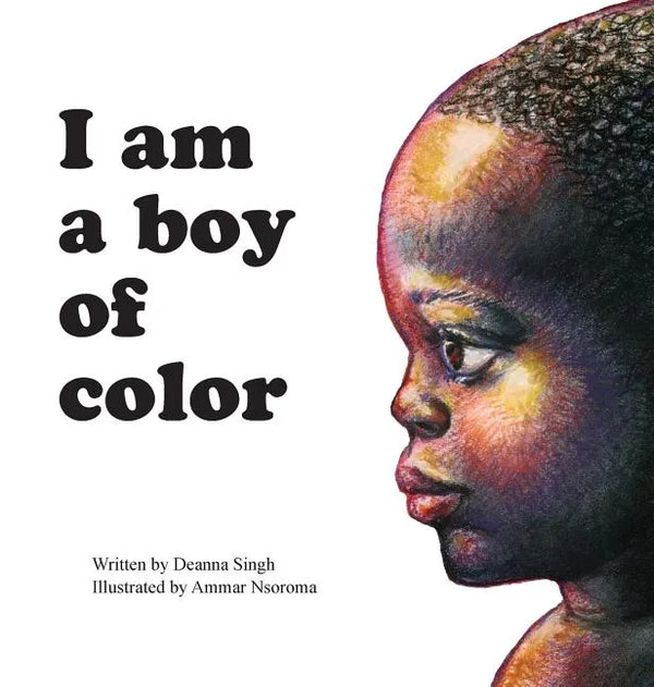 I Am a Boy of Color - Hardcover