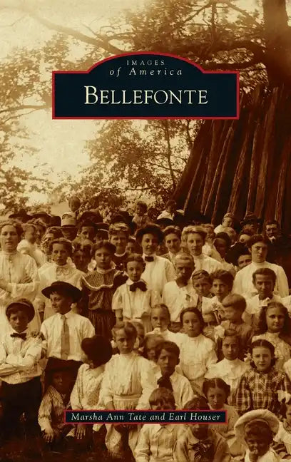 Bellefonte - Hardcover