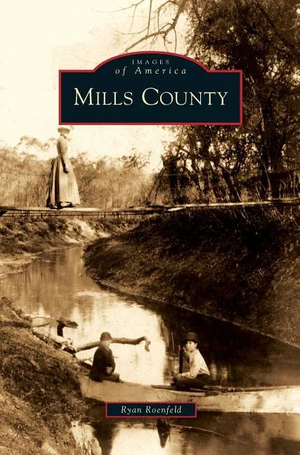 Mills County - Hardcover