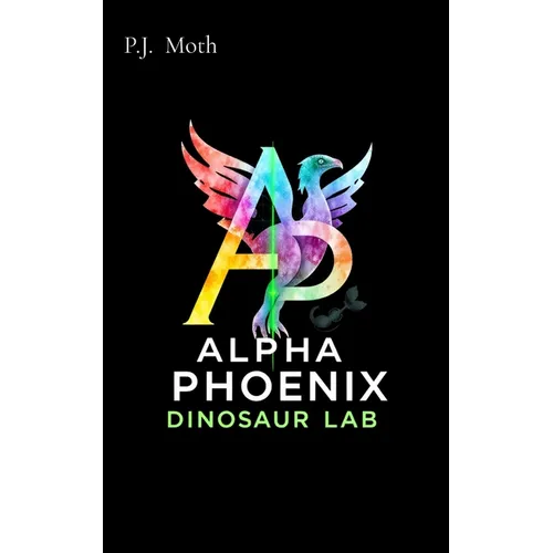 Alpha Phoenix Dinosaur Lab - Paperback