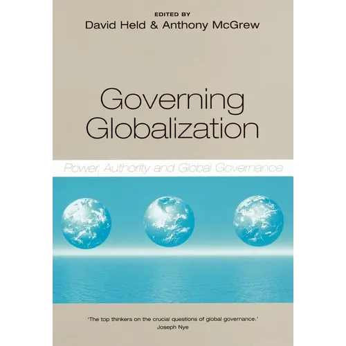 Governing Globalization: Power, Authority and Global Governance - Paperback