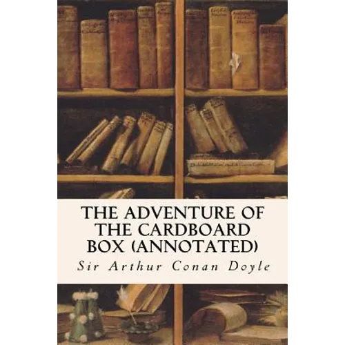 The Adventure of the Cardboard Box (annotated) - Paperback