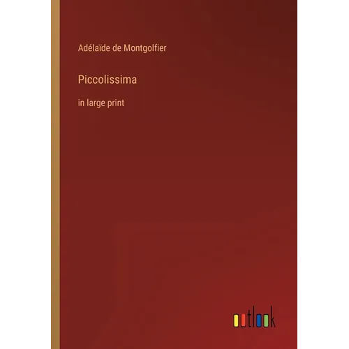 Piccolissima: in large print - Paperback