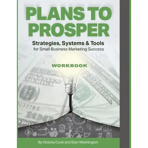 Plans to Prosper: Strategies Systems and Tools Workbook - Paperback