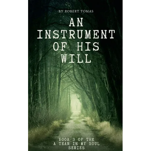 An Instrument of His Will - Paperback