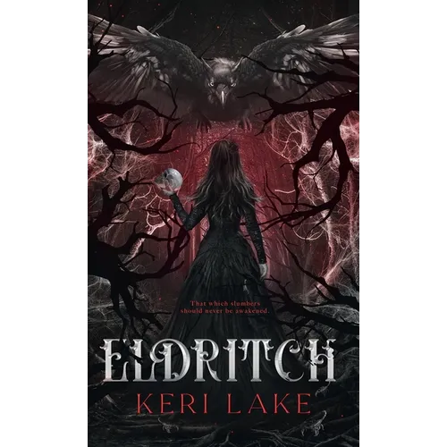 Eldritch (The Eating Woods, #2) - Hardcover