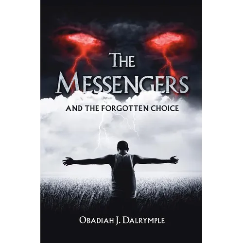 The Messengers and the Forgotten Choice - Paperback