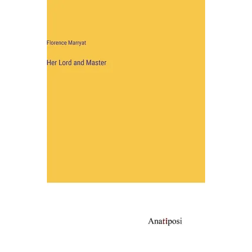 Her Lord and Master - Hardcover