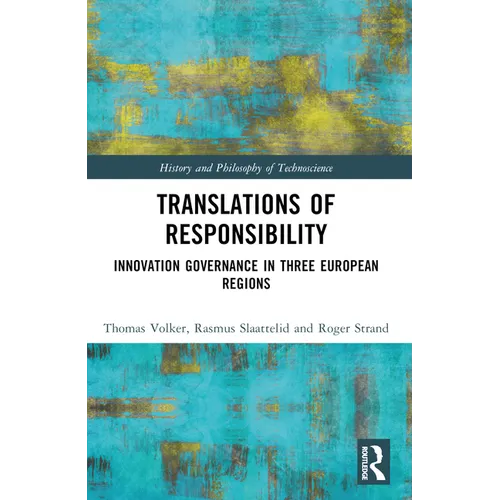 Translations of Responsibility: Innovation Governance in Three European Regions - Paperback
