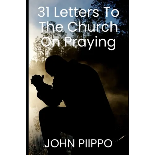 31 Letters to the Church on Praying - Paperback