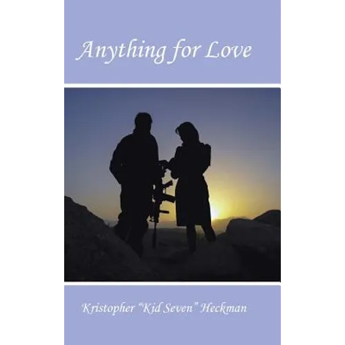 Anything for Love - Hardcover