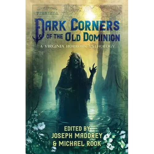 Dark Corners of the Old Dominion - Paperback