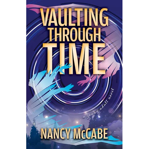 Vaulting Through Time - Hardcover