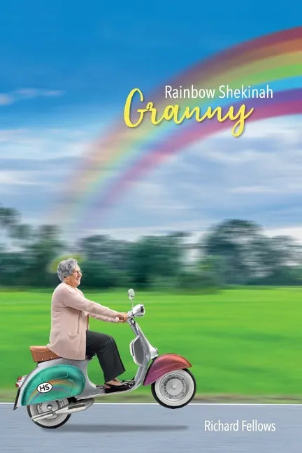 Granny Rainbow Shekinah - Paperback