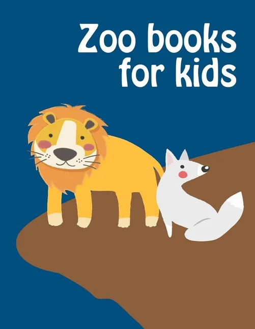 Zoo Books For Kids: coloring pages with funny images to Relief Stress for kids and adults - Paperback