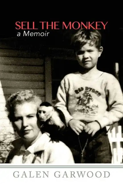 Sell The Monkey,: A Memoir - Paperback