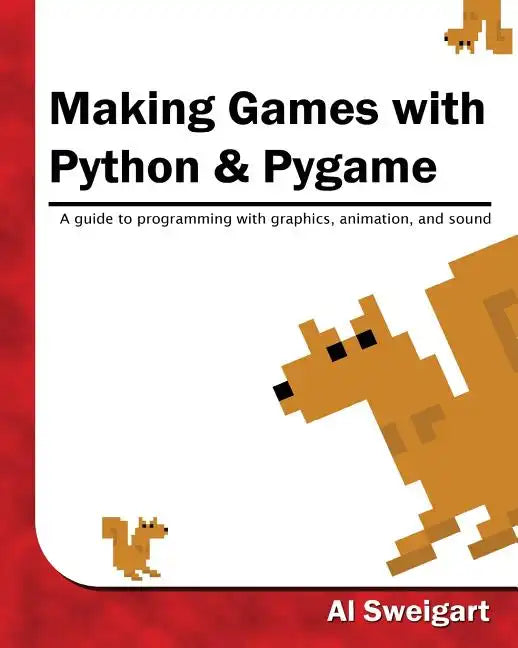 Making Games with Python & Pygame - Paperback