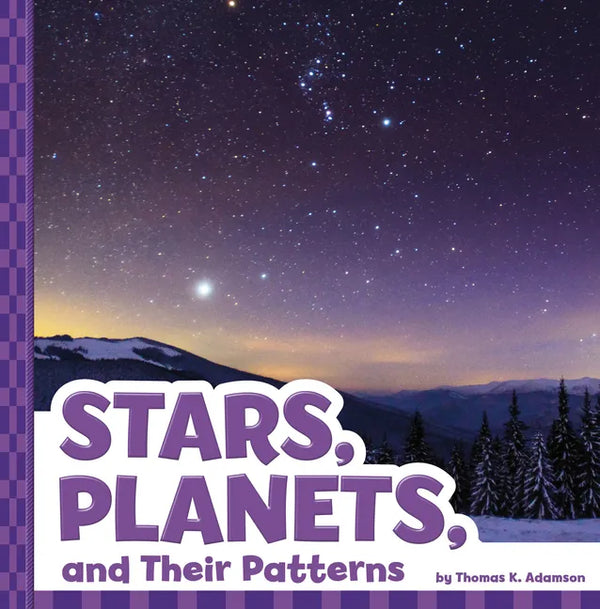 Stars, Planets, and Their Patterns - Hardcover