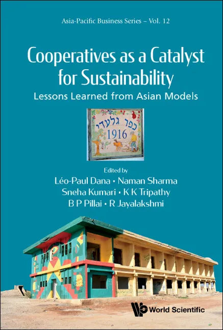 Cooperatives as a Catalyst for Sustainability: Lessons Learned from Asian Models - Hardcover