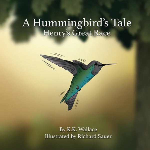 A Hummingbird's Tale: Henry's Great Race - Paperback