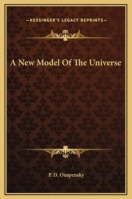 A New Model of the Universe - Hardcover