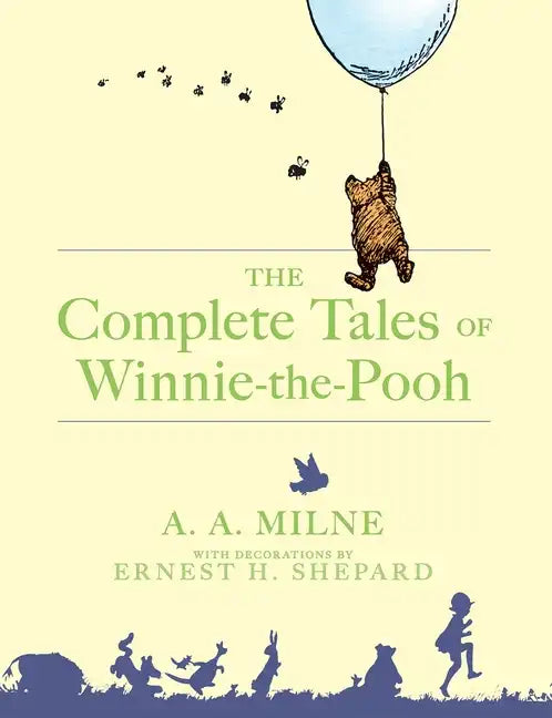 The Complete Tales of Winnie-The-Pooh - Hardcover