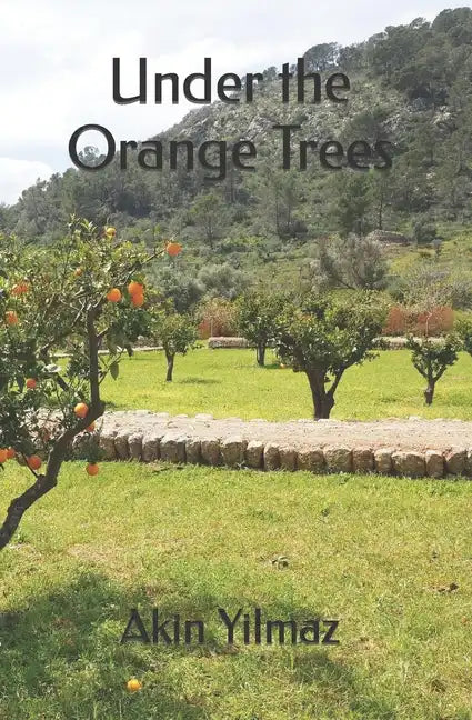 Under the Orange Trees - Paperback