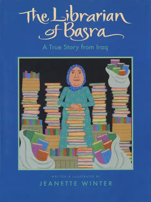 The Librarian of Basra: A True Story from Iraq - Hardcover