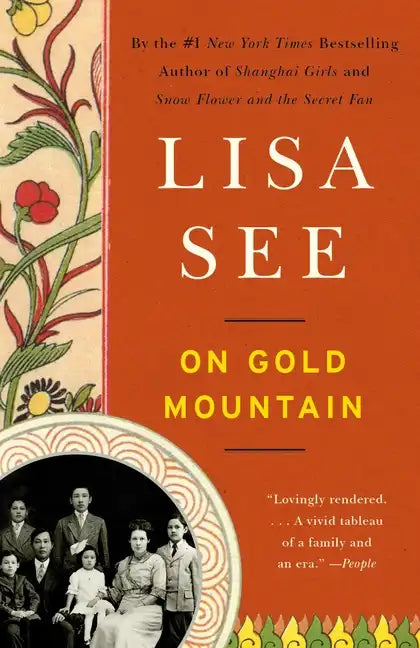 On Gold Mountain: The One-Hundred-Year Odyssey of My Chinese-American Family - Paperback