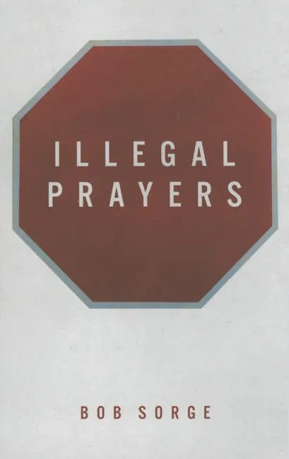 Illegal Prayers - Paperback