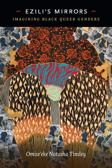 Ezili's Mirrors: Imagining Black Queer Genders - Paperback