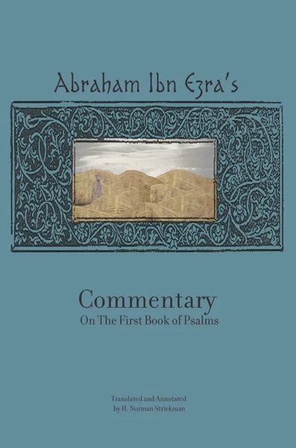 Rabbi Abraham Ibn Ezra's Commentary on the First Book of Psalms: Chapters 1-41 - Hardcover