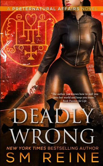 Deadly Wrong: An Urban Fantasy Novel - Paperback