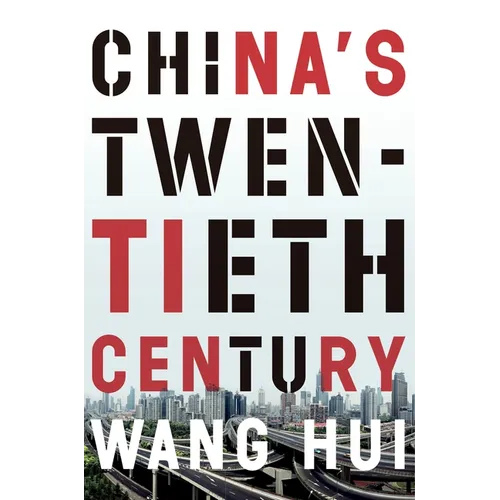 China's Twentieth Century: Revolution, Retreat and the Road to Equality - Paperback