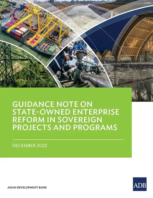 Guidance Note on State-Owned Enterprise Reform in Sovereign Projects and Programs - Paperback