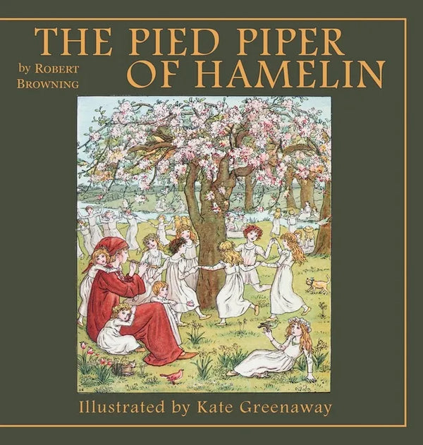 The Pied Piper of Hamelin - Hardcover