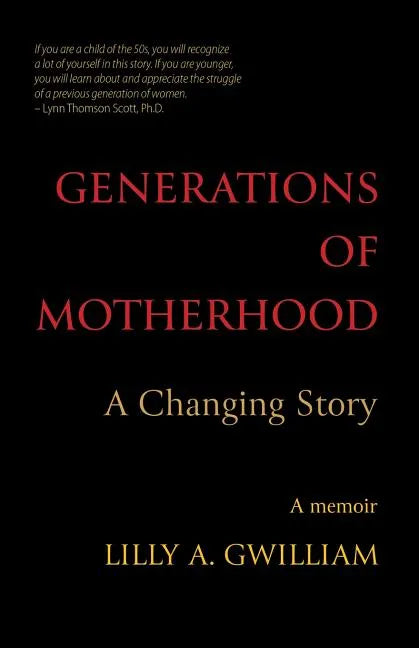 Generations of Motherhood: A Changing Story - Paperback