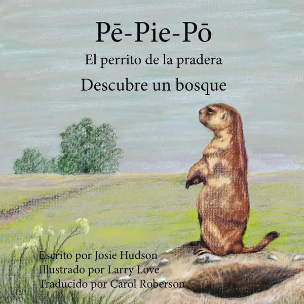 Pē-Pie Pō El perrito de la pradera: Descubre un bosque - Paperback