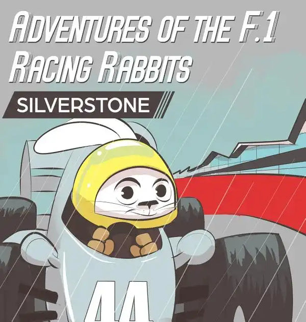 Adventures Of The F.1 Racing Rabbits Silverstone - Hardcover