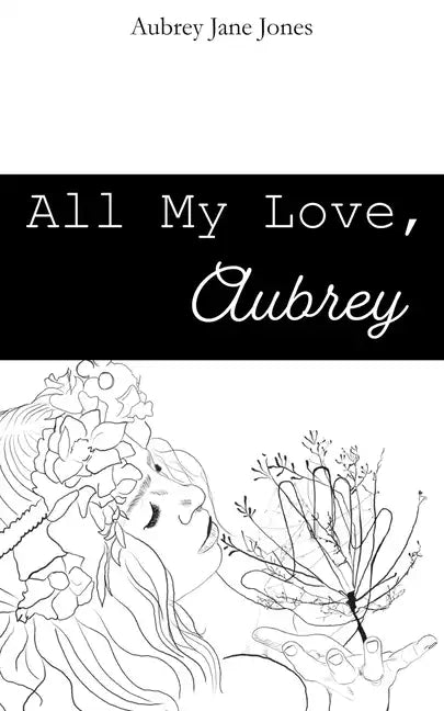 All My Love, Aubrey - Paperback