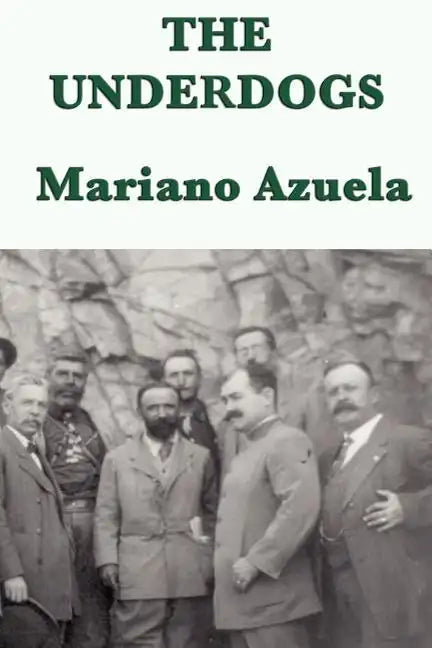The Underdogs - Paperback