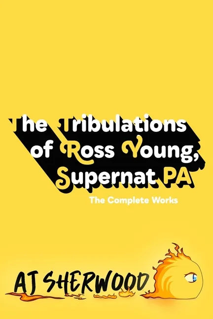 The Tribulations of Ross Young, Supernat PA - Paperback