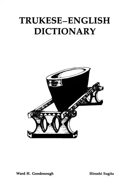 Trukese-English Dictionary: Memoirs, American Philosophical Society (Vol. 141) - Paperback