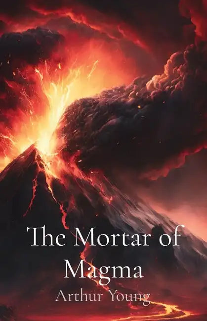 The Mortar of Magma - Paperback